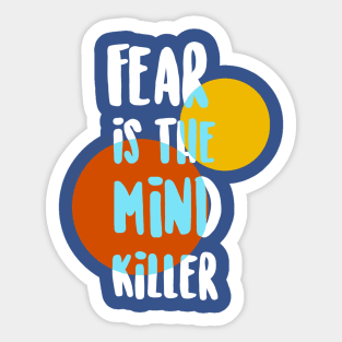 It’s a mind killer Sticker